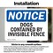 Signmission Dogs Contained By Invisible Fence, 24 in W x Rectangle, Vinyl Decal OS-2PACK-NS-D-1824-L-11438 - alternate 6